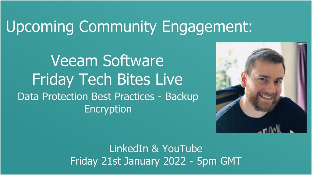 Upcoming Community Engagement: Veeam’s Friday Tech Bytes – Friday 21st January 5pm GMT